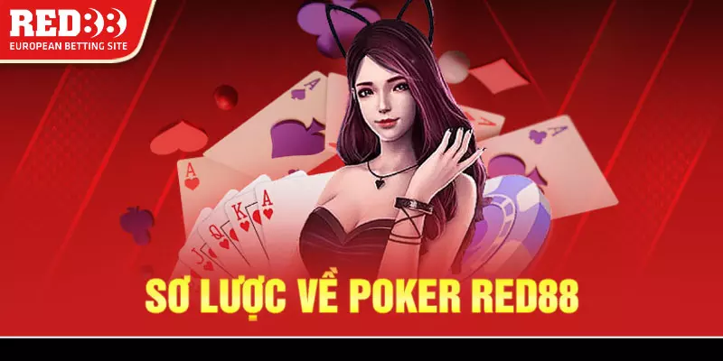 2 Thong tin ve Poker Red88 Thông tin về Poker Red88